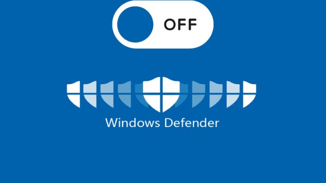 Cách tắt Windows Defender trong Win 10, 11 nhanh