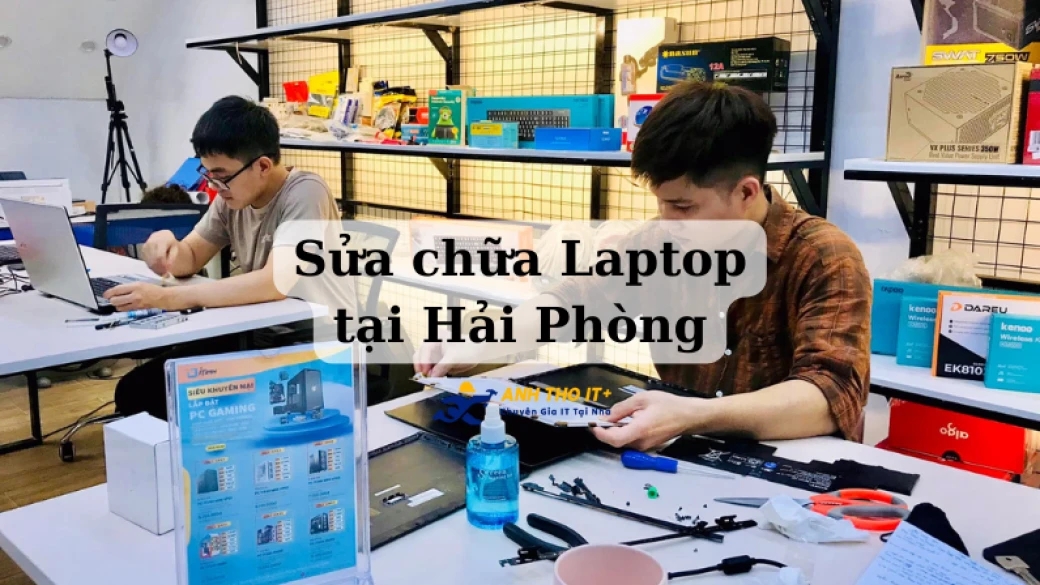 Sửa chữa Laptop tại Hải Phòng