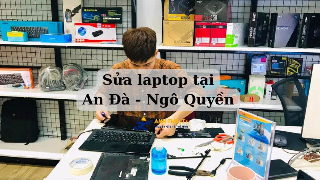 Sửa Laptop tại An Đà