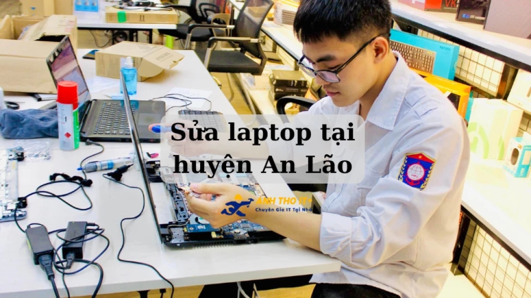 Sửa Laptop tại An Lão, Hải Phòng