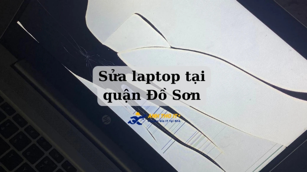 Sửa Laptop tại Đồ Sơn, Hải Phòng