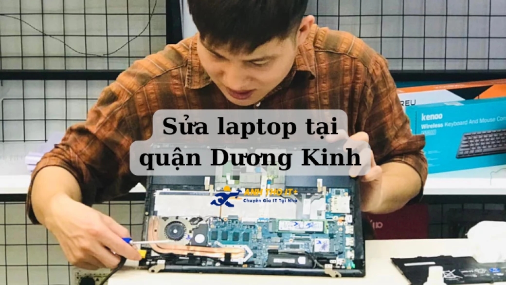 Sửa Laptop tại Dương Kinh, Hải Phòng