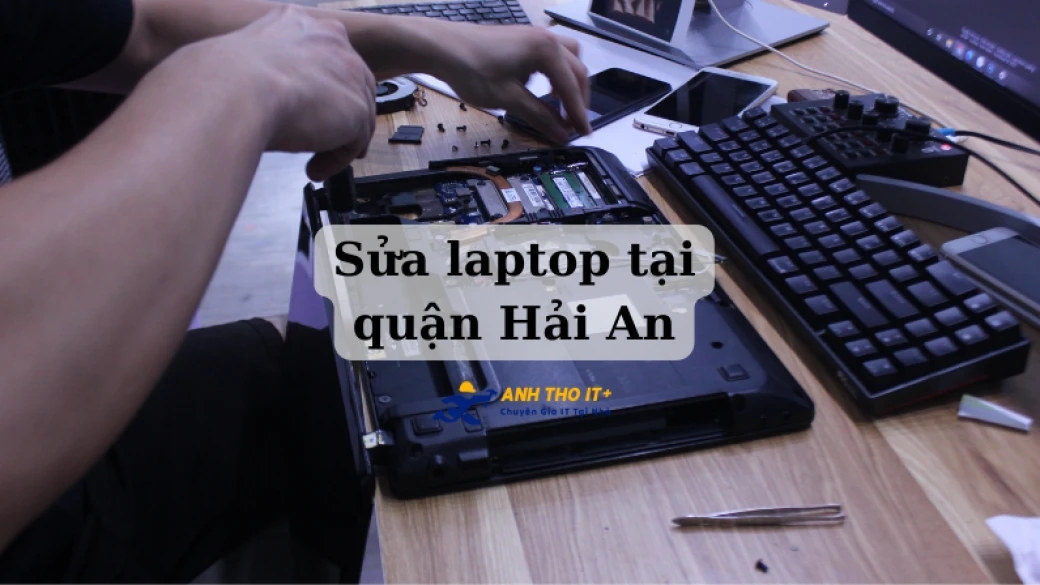 Sửa Laptop tại Hải An