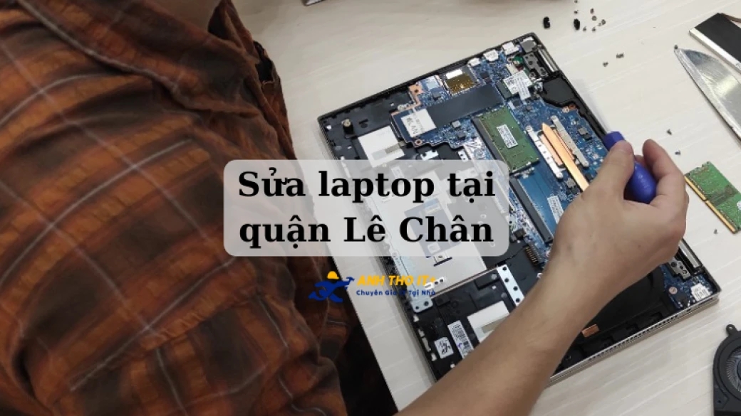 Sửa Laptop tại Lê Chân