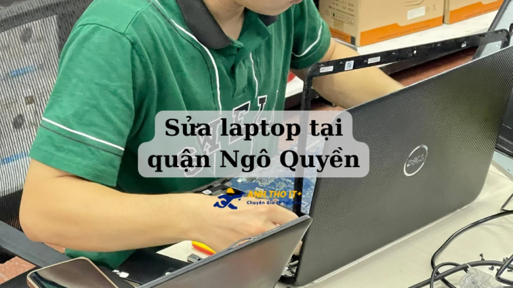 Sửa laptop tại Ngô Quyền