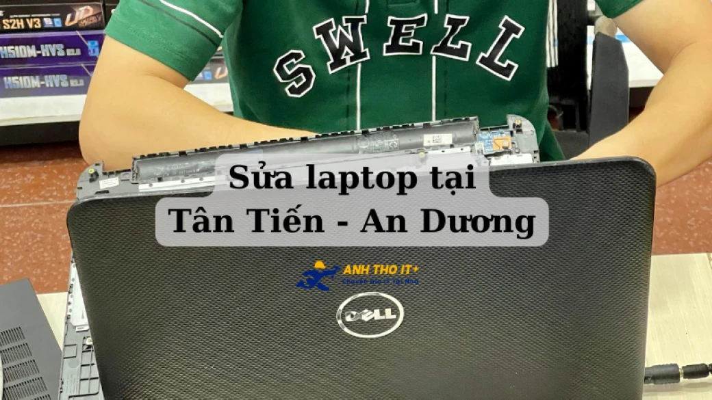 Sửa Laptop tại Tân Tiến, An Dương, Hải Phòng