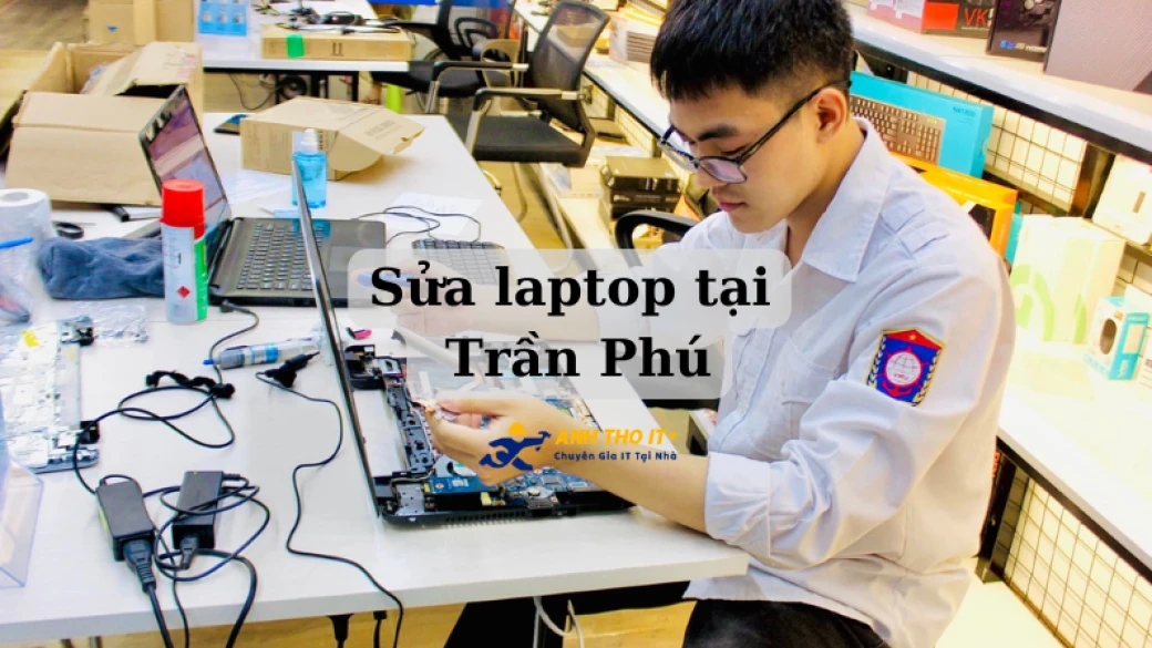 Sửa Laptop tại Trần Phú, Hải Phòng