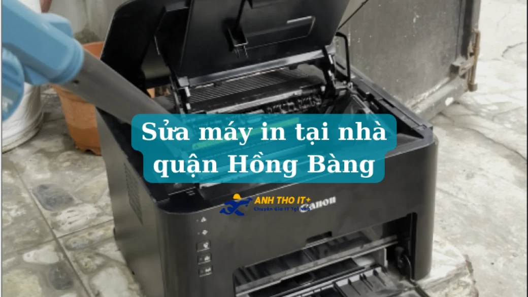 Sửa máy in tại Hồng Bàng