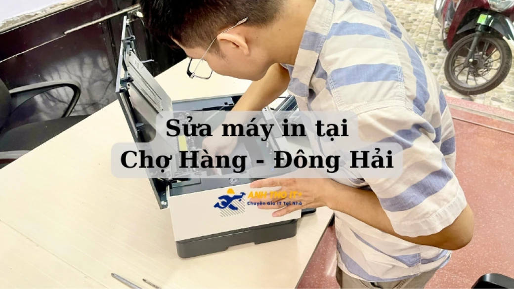 Sửa máy in tại Chợ Hàng - Hải Phòng