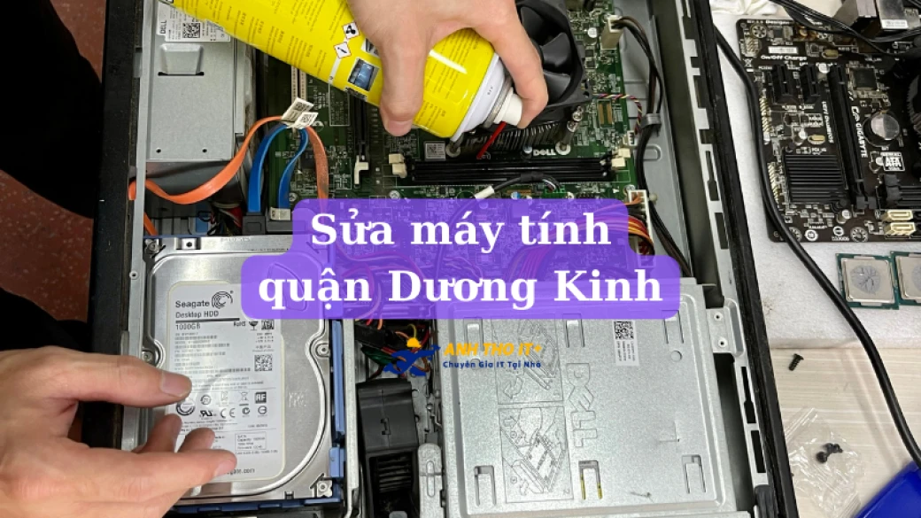Sửa máy tính tại Dương Kinh - Hải Phòng