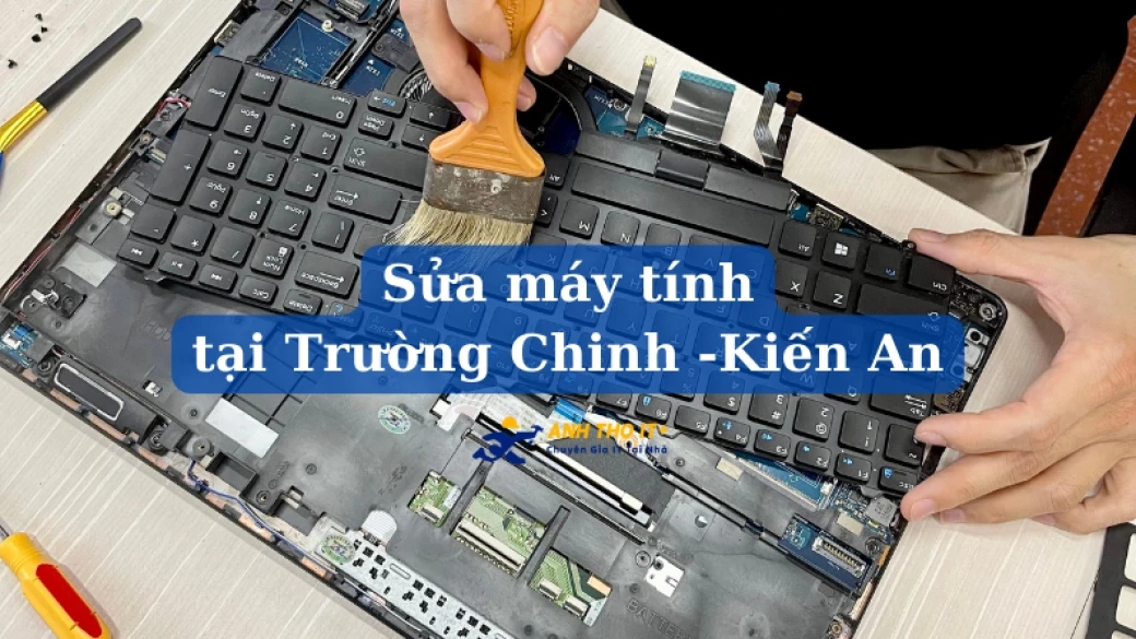 Sửa máy tính tại Trường Chinh - Hải Phòng