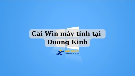 Cài Win máy tính tại Dương Kinh