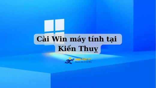 Cài Win máy tính tại Kiến Thuỵ