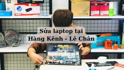 Sửa laptop tại Hàng Kênh, Hải Phòng