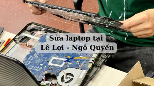 Sửa Laptop tại Lê Lợi