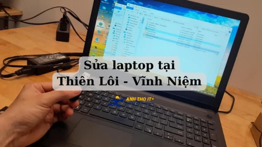 Sửa Laptop Tại Thiên Lôi - Vĩnh Niệm