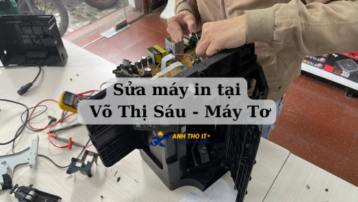 Sửa máy in tại Võ Thị Sáu - Máy Tơ